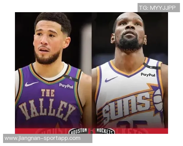 布克主导太阳新篇章KD从收敛到放开重塑球队风格